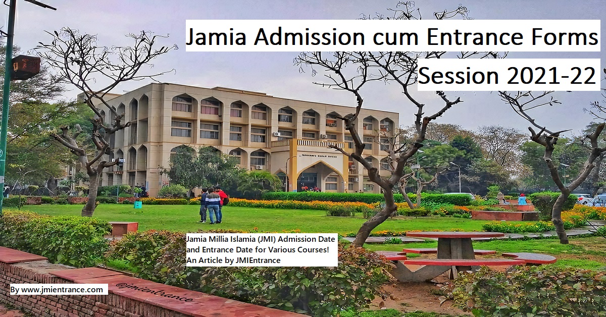 Jamia Admission Date 2021 and Entrance Form Date