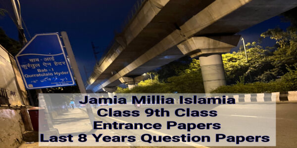 Jamia-9th-class-last-8-years-entrance-question-papers