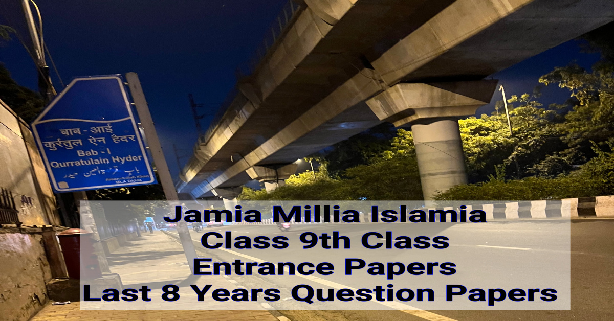 9th Class 2021 - Jamia School Entrance Question Paper » JMIEntrance