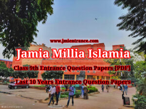 Jamia 9th Class Entrance Question Paper | Last 10 Years PYQ
