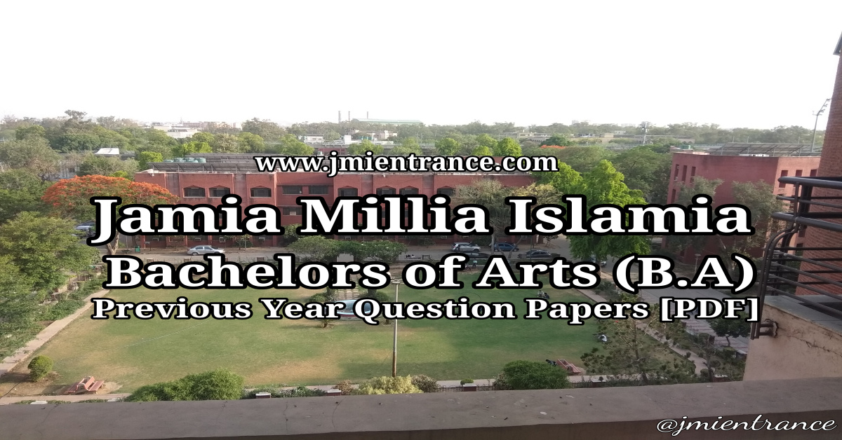 jamia-ba-arts-last-10-years-entrance-question-papers