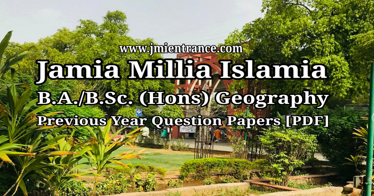 jamia-ba-bsc-geography-last-10-years-entrance-question-papers