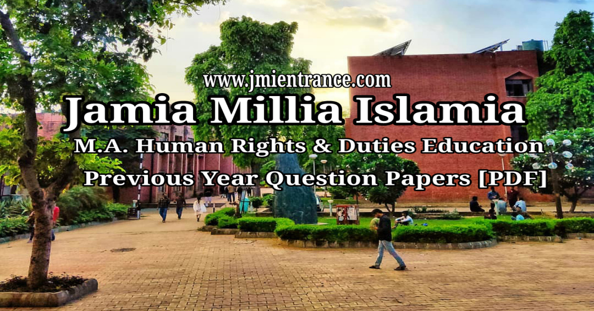 jamia-ma-human-rights-duties-education-last-10-years-entrance-question-papers-jmientrance