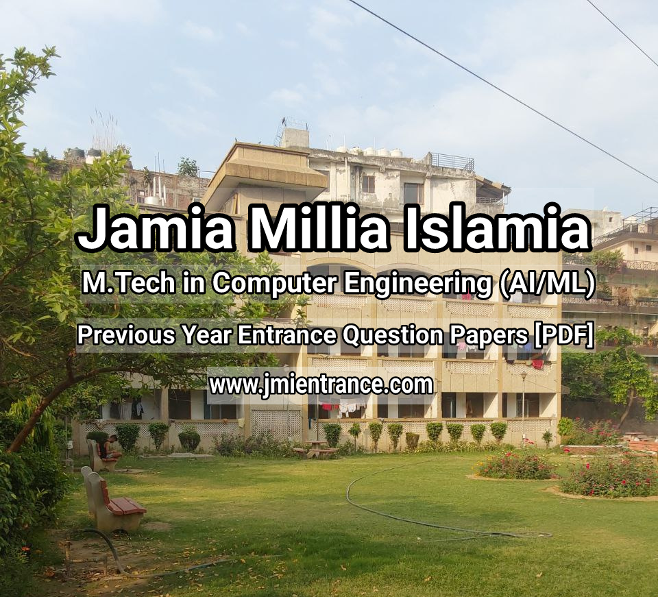 jamia-mtech-computer-engineering-last-10-years-entrance-question-papers